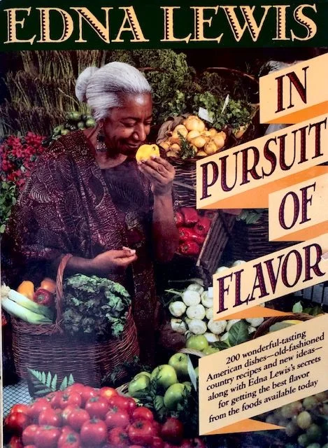 (*NEW ARRIVAL*) (Southern) Lewis, Edna. In Pursuit of Flavor