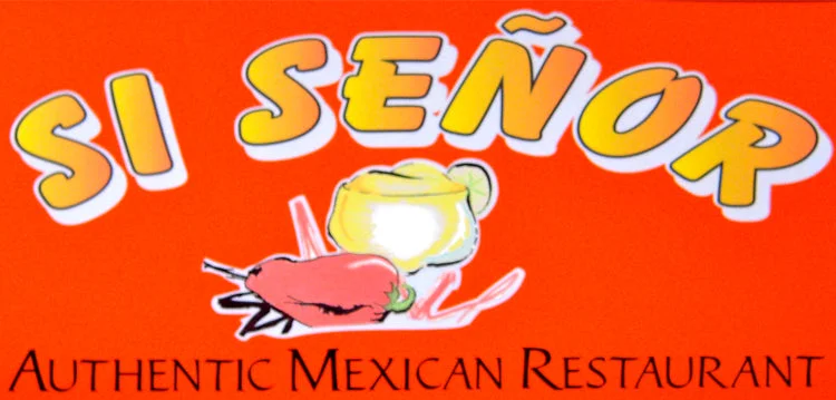 Si Senor Mexican Restaurant