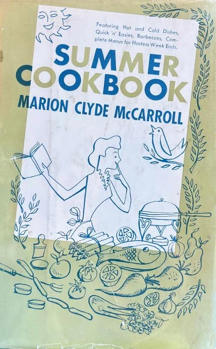 (*NEW ARRIVAL*) (Seasonal) Marion Clyde McCarroll. Summer Cookbook