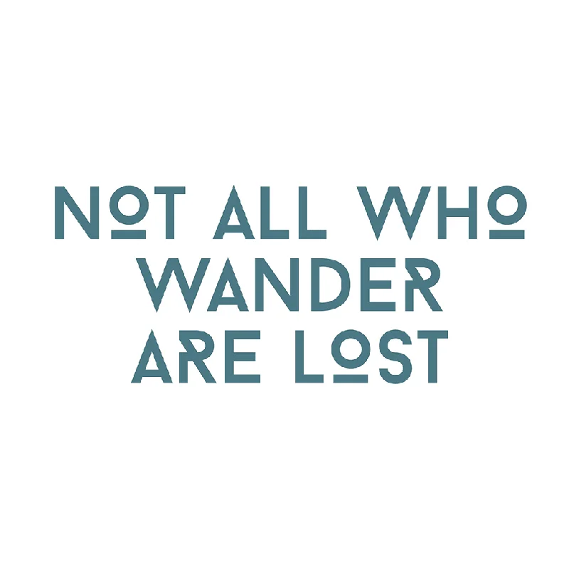 Stickerlishious : Not All Who Wander Are Lost