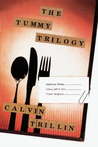 The Tummy Trilogy (Calvin Trillin)